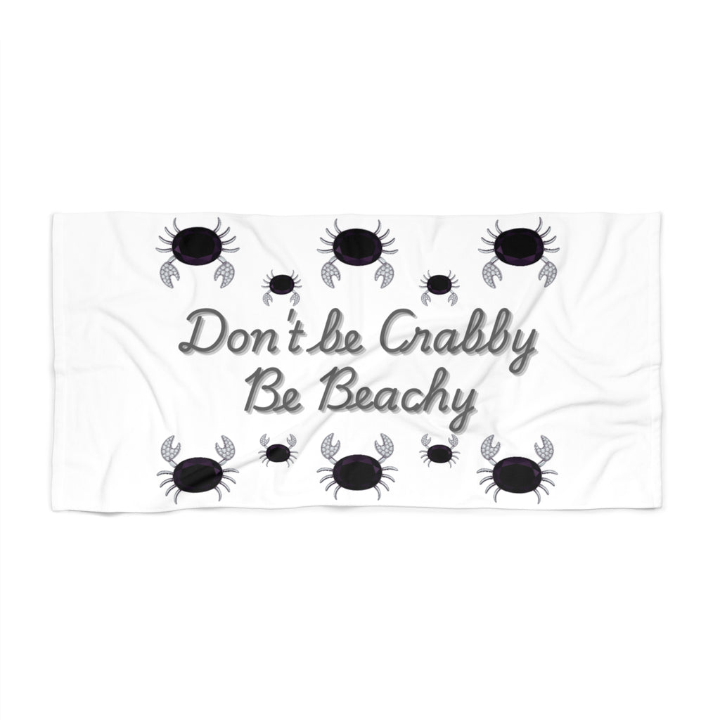 Don't Be Crabby Be Beachy Beach Towel — Cute Crab Quote Coastal Pool & Beach Towel