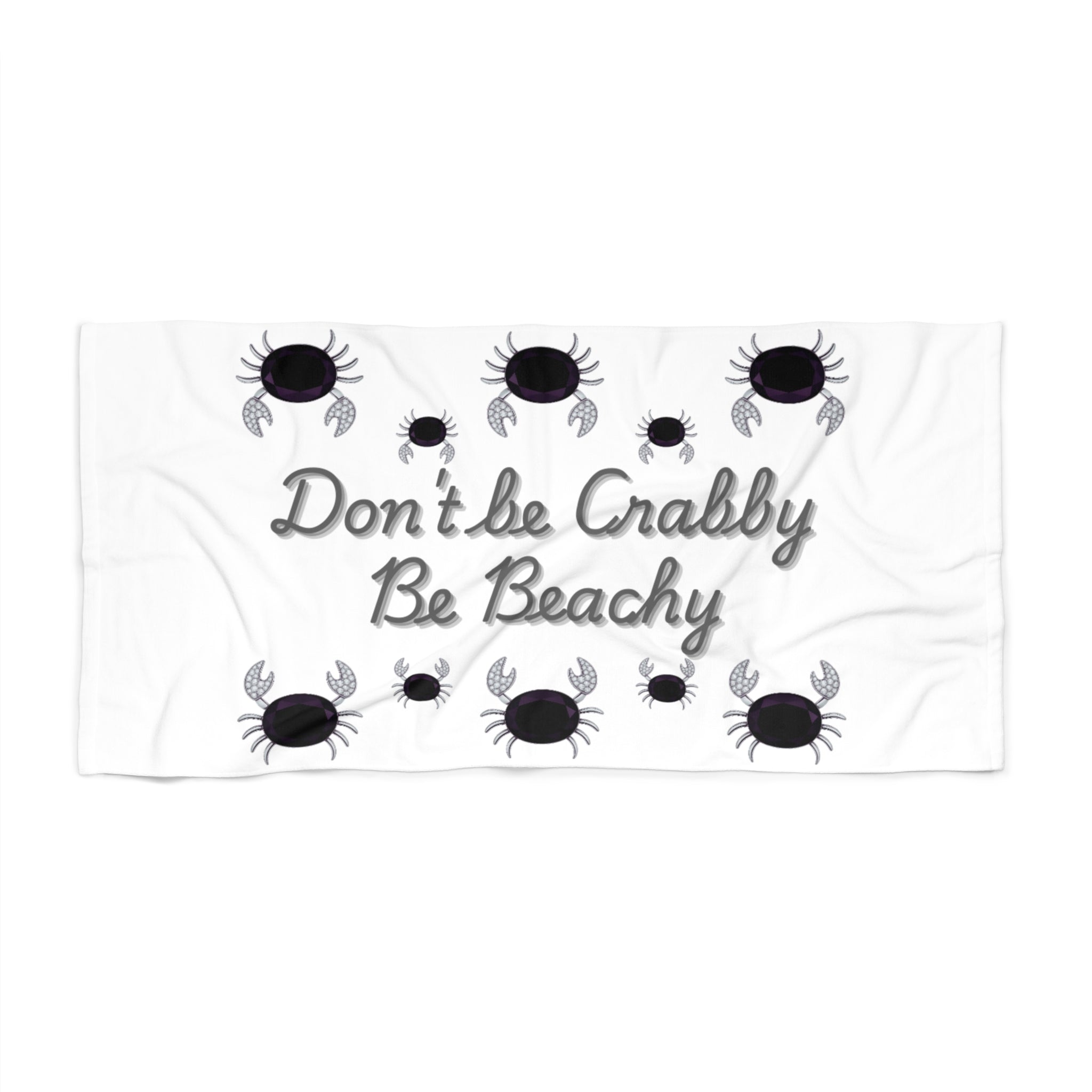 Don't Be Crabby Be Beachy Beach Towel — Cute Crab Quote Coastal Pool & Beach Towel